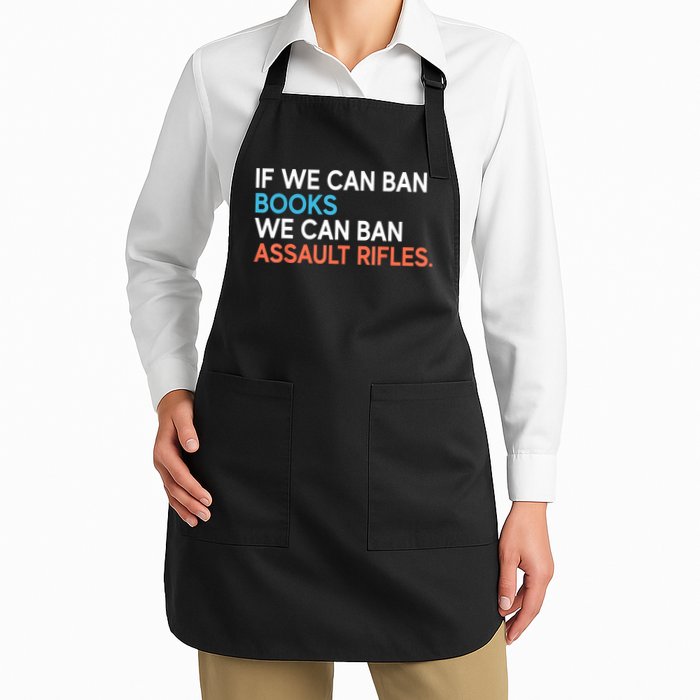If We Can Ban Books We Can Ban Assault Rifles Full-Length Apron With Pockets