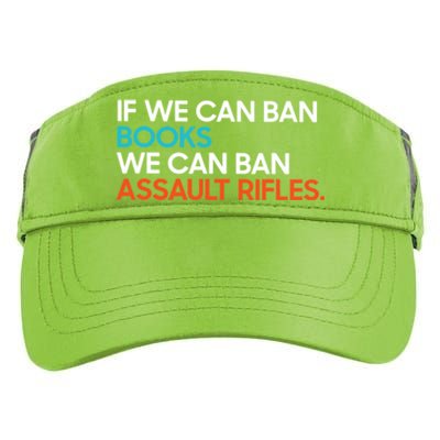 If We Can Ban Book We Can Ban Assault Rifles Adult Drive Performance Visor