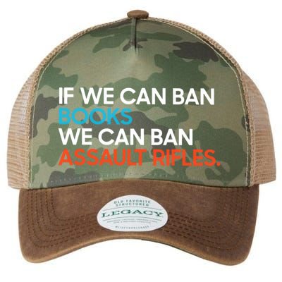 If We Can Ban Book We Can Ban Assault Rifles Legacy Tie Dye Trucker Hat