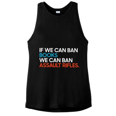 If We Can Ban Book We Can Ban Assault Rifles Ladies PosiCharge Tri-Blend Wicking Tank