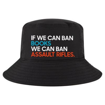 If We Can Ban Book We Can Ban Assault Rifles Cool Comfort Performance Bucket Hat