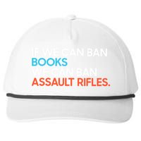 If We Can Ban Book We Can Ban Assault Rifles Snapback Five-Panel Rope Hat