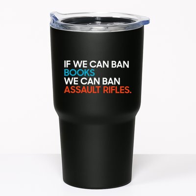 If We Can Ban Book We Can Ban Assault Rifles Tumbler