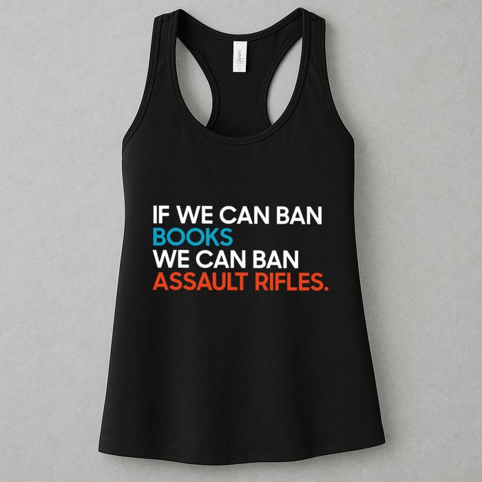 If We Can Ban Book We Can Ban Assault Rifles Womens Tank Top