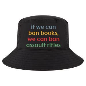 If We Can Ban Book We Can Ban Assault Rifles Cool Comfort Performance Bucket Hat