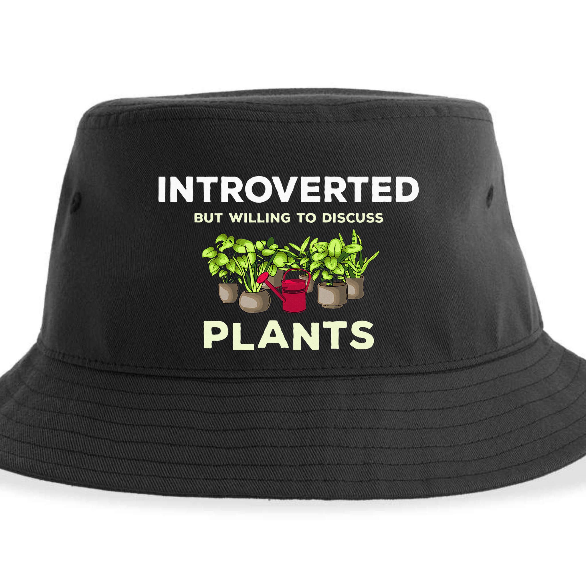 Introverted Willing Discuss Plants Lover Gardening Gardener Sustainable Bucket Hat