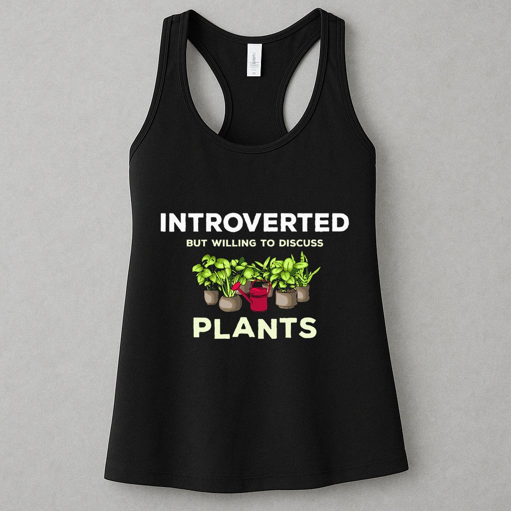 Introverted Willing Discuss Plants Lover Gardening Gardener Womens Tank Top