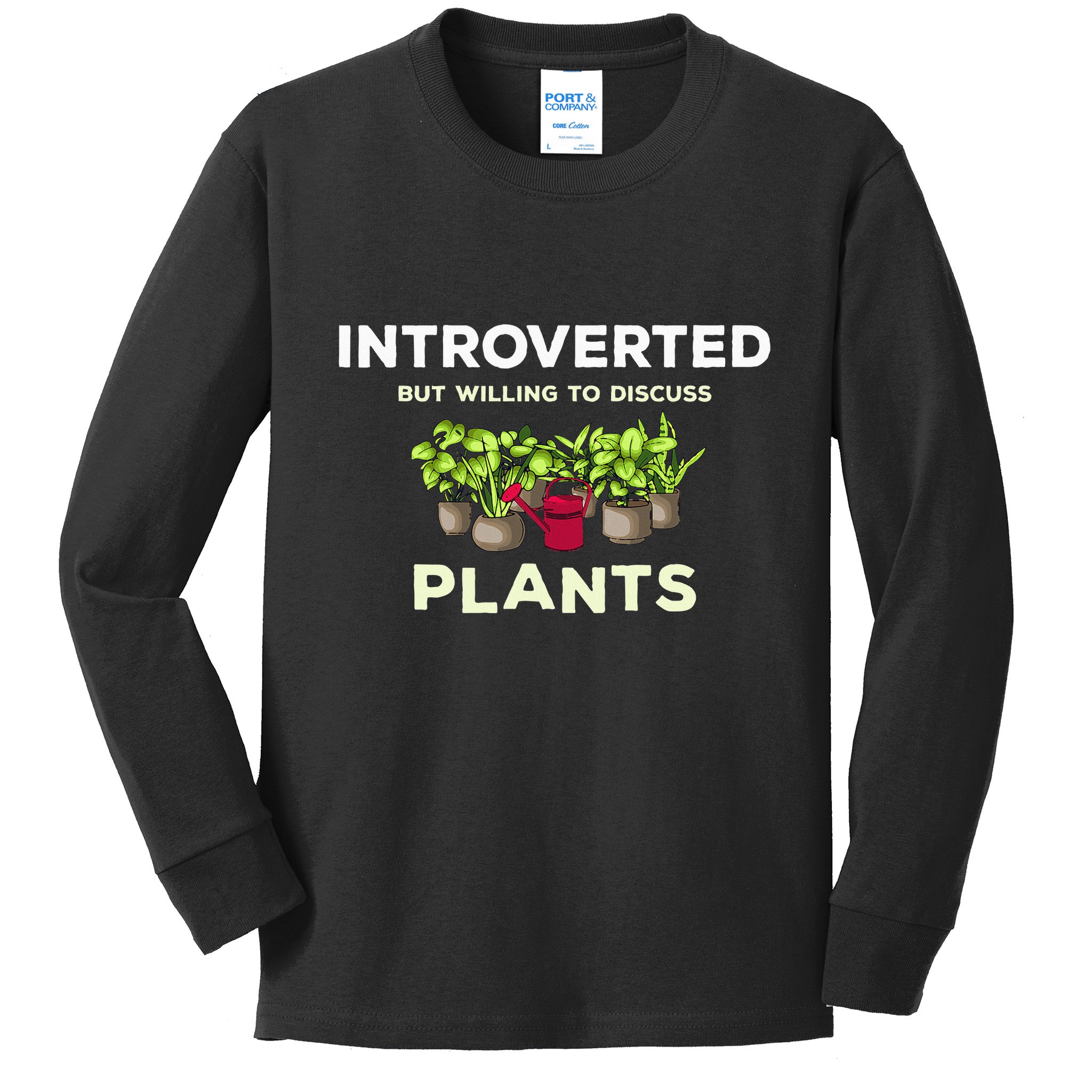 Introverted Willing Discuss Plants Lover Gardening Gardener Kids Long Sleeve Shirt