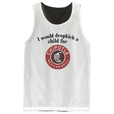 I Would Dropkick A Child For Chipotle Mesh Reversible Basketball Jersey Tank