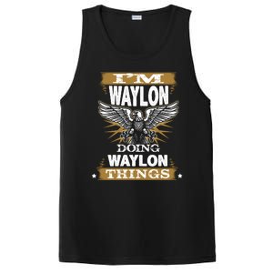 I'M WAYLON DOING Waylon, THINGS Funny Birthday Name Gift Idea PosiCharge Competitor Tank