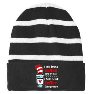 I Will Drink Coffee Here Or There Funny Teacher Teaching Striped Beanie with Solid Band