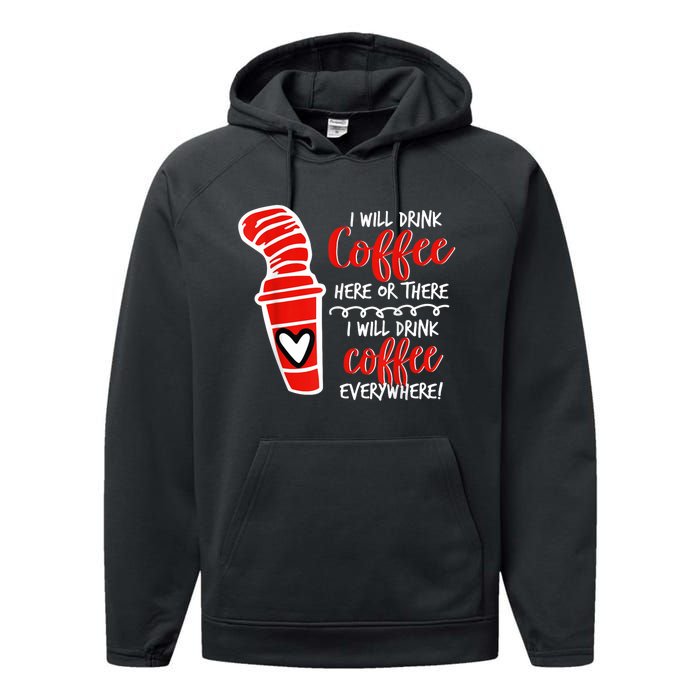 I Will Drink Coffee Here Or There Funny Teacher Teaching Performance Fleece Hoodie