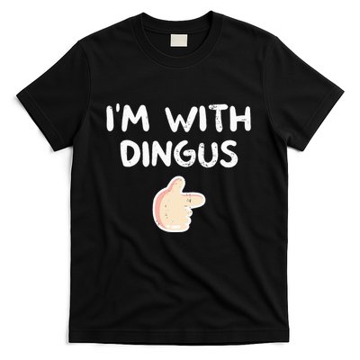 Im With Dingus Vintage Retro Funny Hilarious T-Shirt