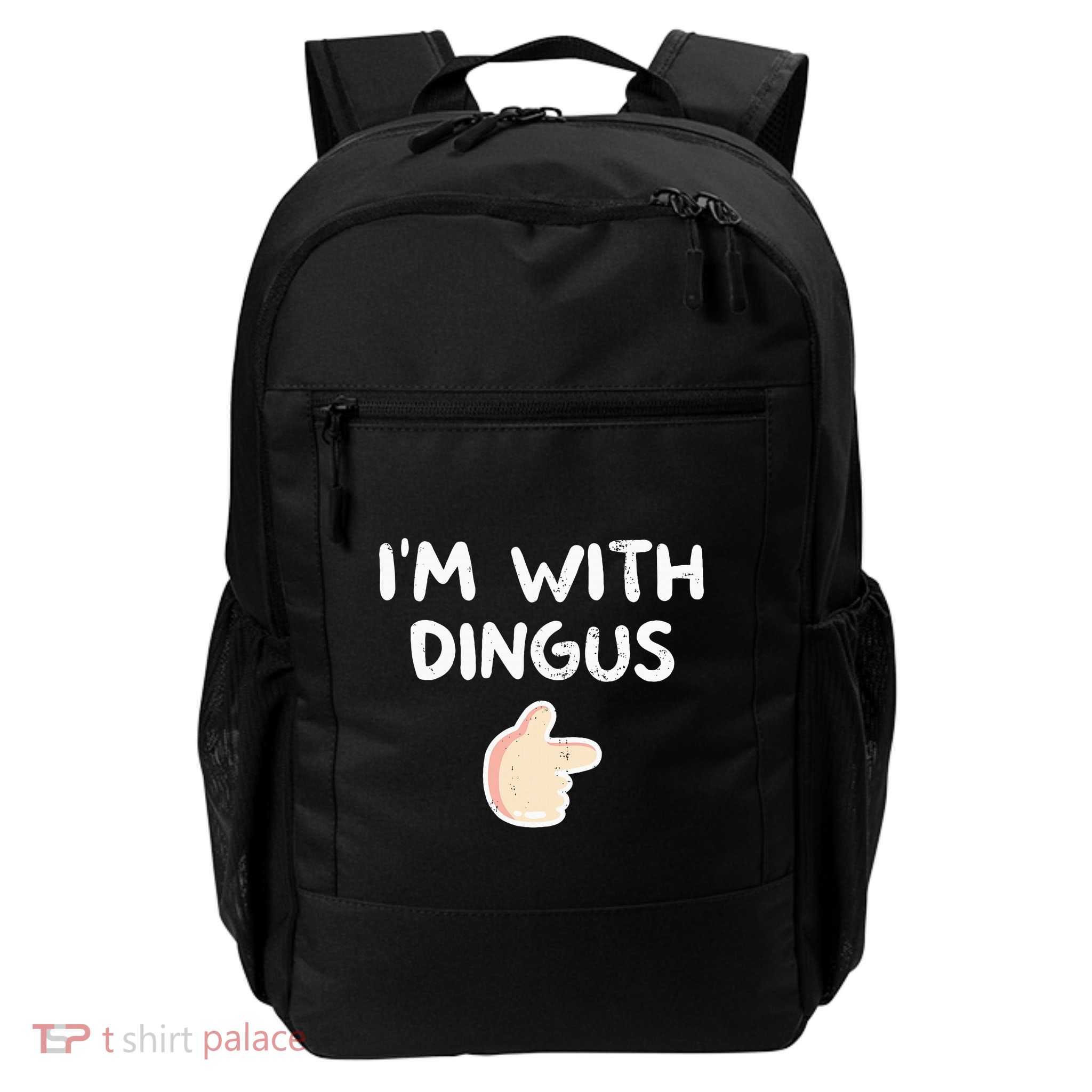 Im With Dingus Vintage Retro Funny Hilarious Backpack