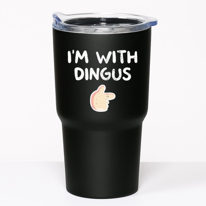 Im With Dingus Vintage Retro Funny Hilarious Tumbler
