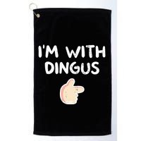 Im With Dingus Vintage Retro Funny Hilarious Golf Towel