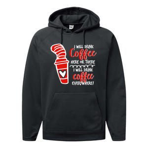 I Will Drink Coffee Here Or There Funny Teacher Teaching Performance Fleece Hoodie