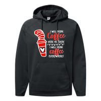 I Will Drink Coffee Here Or There Funny Teacher Teaching Performance Fleece Hoodie