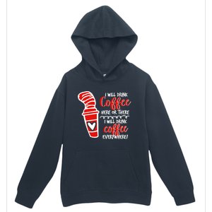 I Will Drink Coffee Here Or There Funny Teacher Teaching Urban Pullover Hoodie