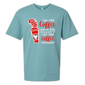 I Will Drink Coffee Here Or There Funny Teacher Teaching Sueded Cloud Jersey T-Shirt