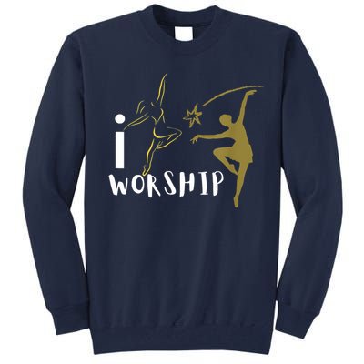 I Worship Dance Ministry Tall Sweatshirt