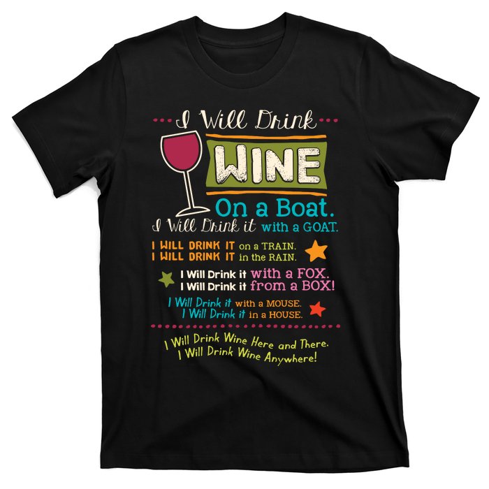 I Will Drink Wine Everywhere Funny Wine Lover T-Shirt