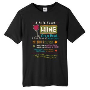 I Will Drink Wine Everywhere Funny Wine Lover Tall Fusion ChromaSoft Performance T-Shirt