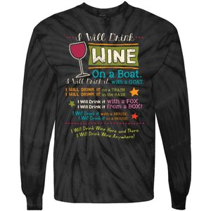 I Will Drink Wine Everywhere Funny Wine Lover Tie-Dye Long Sleeve Shirt