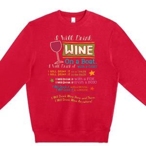 I Will Drink Wine Everywhere Funny Wine Lover Premium Crewneck Sweatshirt