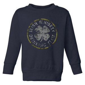 Irish Whiskey Drinking Team St Patricks Day Men Women Toddler Sweatshirt