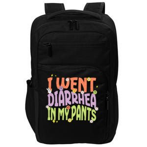 I Went Diarrhea In My Pants Funny Toilet Adult Humor Meme Impact Tech Backpack