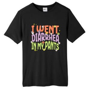 I Went Diarrhea In My Pants Funny Toilet Adult Humor Meme Tall Fusion ChromaSoft Performance T-Shirt