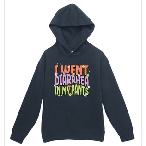 I Went Diarrhea In My Pants Funny Toilet Adult Humor Meme Urban Pullover Hoodie