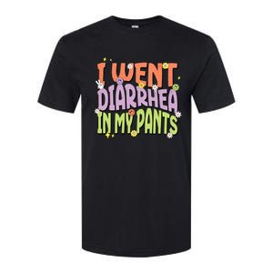 I Went Diarrhea In My Pants Funny Toilet Adult Humor Meme Softstyle CVC T-Shirt