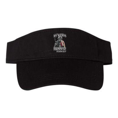 I Will Defend My Rights Against All Enemies Foreign Democrat Valucap Bio-Washed Visor