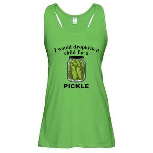 I Would Dropkick A Child For A Pickle Ladies Essential Flowy Tank