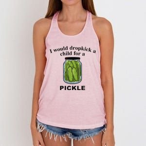 I Would Dropkick A Child For A Pickle Women's Knotted Racerback Tank