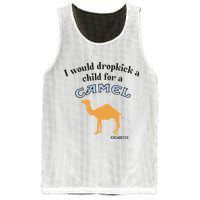 I Would Dropkick A Child For A Camel Cigarette Mesh Reversible Basketball Jersey Tank