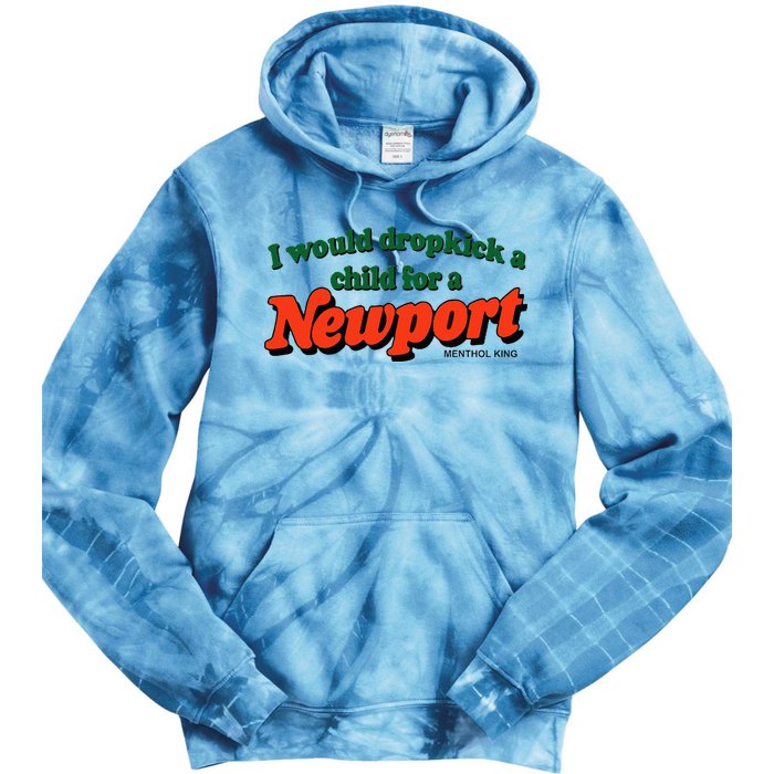 I Would Dropkick A Child For A Newport Menthol King Tie Dye Hoodie