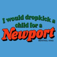 I Would Dropkick A Child For A Newport Menthol King Tie Dye Hoodie