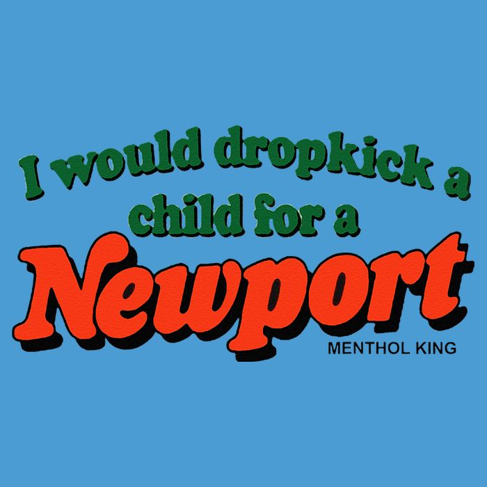 I Would Dropkick A Child For A Newport Menthol King Tie Dye Hoodie