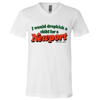 I Would Dropkick A Child For A Newport Menthol King V-Neck T-Shirt