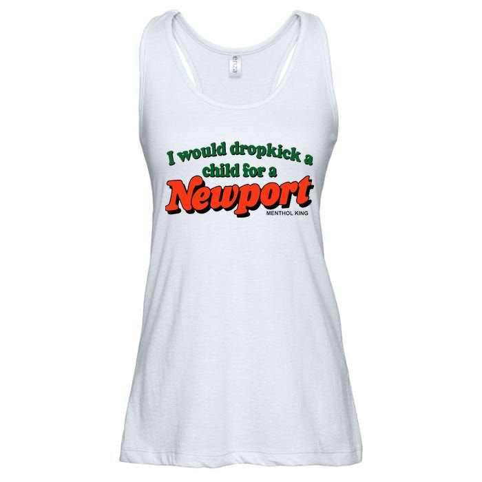 I Would Dropkick A Child For A Newport Menthol King Ladies Essential Flowy Tank