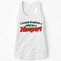 I Would Dropkick A Child For A Newport Menthol King Womens Tank Top