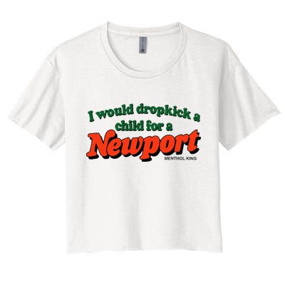 I Would Dropkick A Child For A Newport Menthol King Crop Top