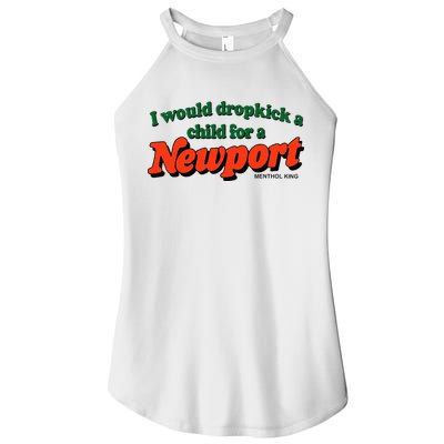 I Would Dropkick A Child For A Newport Menthol King Women's Perfect Tri Rocker Tank
