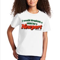I Would Dropkick A Child For A Newport Menthol King Kids T-Shirt