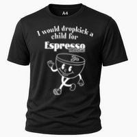 I Would Dropkick A Child For Espresso Martini Performance Shirt