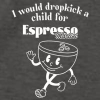 I Would Dropkick A Child For Espresso Martini Vector Backpack