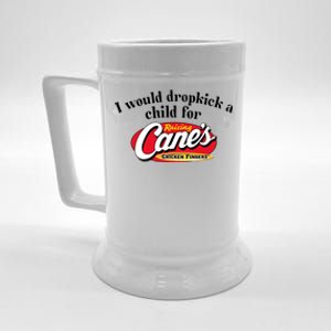 I Would Dropkick A Child For Raising Canes Beer Stein